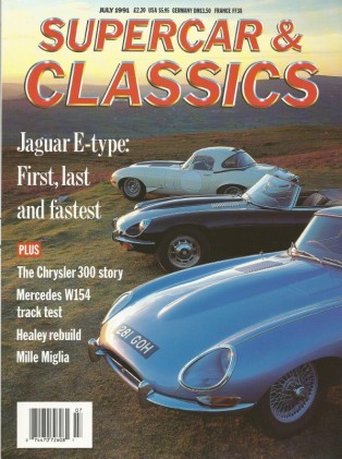 SUPERCAR CLASSICS 1991 JULY - CHRYSLER 300, E-JAG Spcl, W154, AURELIA B21